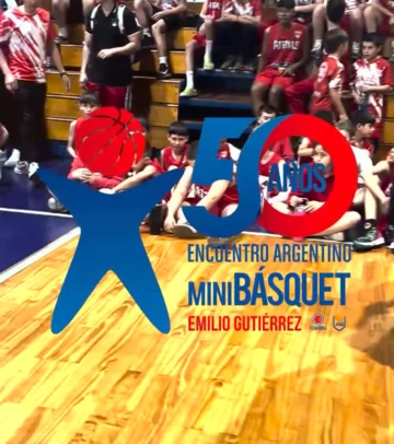 MINI BÁSQUET: Un breve resumen de lo que fue el encuentro Emilio Gutiérrez en su 50 Aniversario